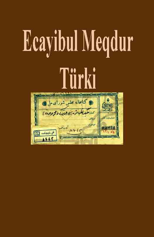 Ecayibul Meqdur-Türki